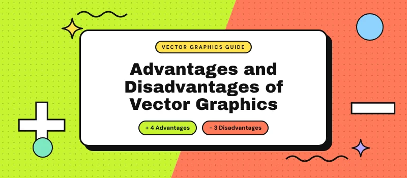 advantages-and-disadvantages-of-vector-graphics